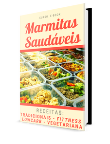 marmitas saudáveis - 10 Lanches Saudáveis e Práticos