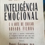 inteligencia emocional 150x150 - Livro "Inteligência Emocional e a arte de educar nossos filhos" - Daniel Goleman