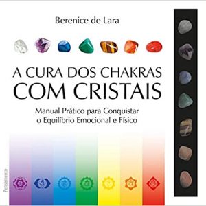 a cura dos chakras com cristais