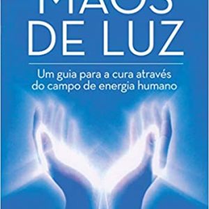 mãos de luz 300x300 - Livro "Atenção Plena- Mindfulness"